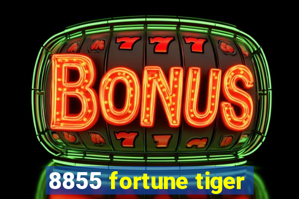 8855 fortune tiger